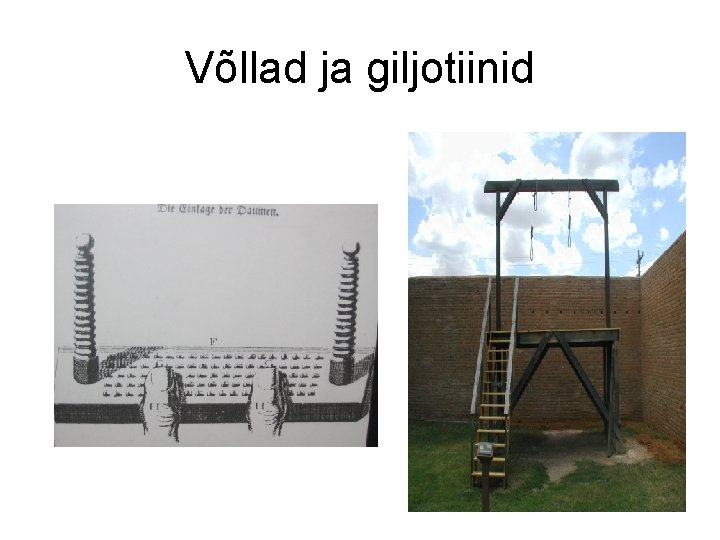 Võllad ja giljotiinid 