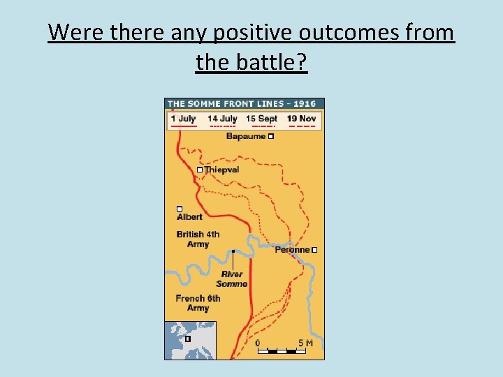 Were there any positive outcomes from the battle? 
