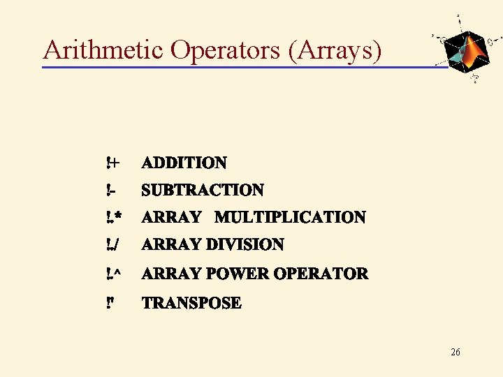 Arithmetic Operators (Arrays) 26 