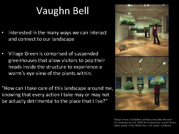 Vaughn Bell • interested in the many ways we can interact and connect to