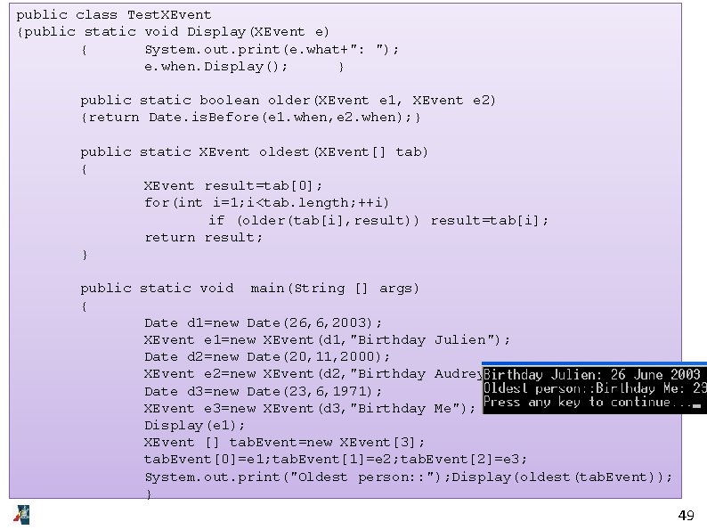 public class Test. XEvent {public static void Display(XEvent e) { System. out. print(e. what+":