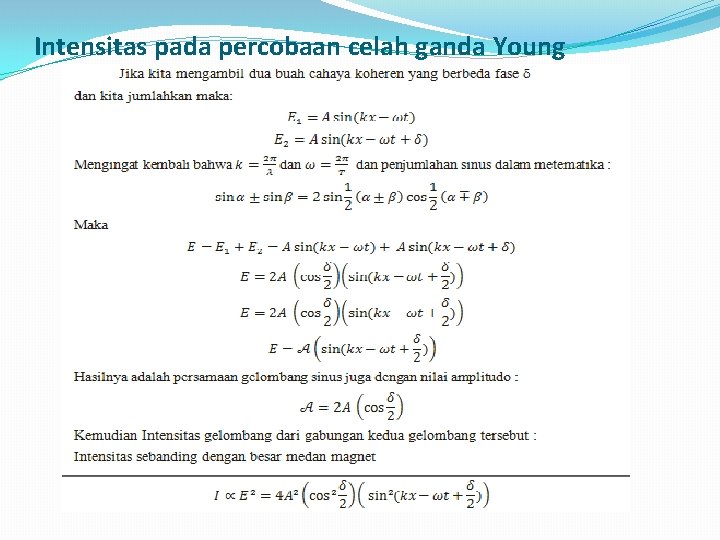 Intensitas pada percobaan celah ganda Young 