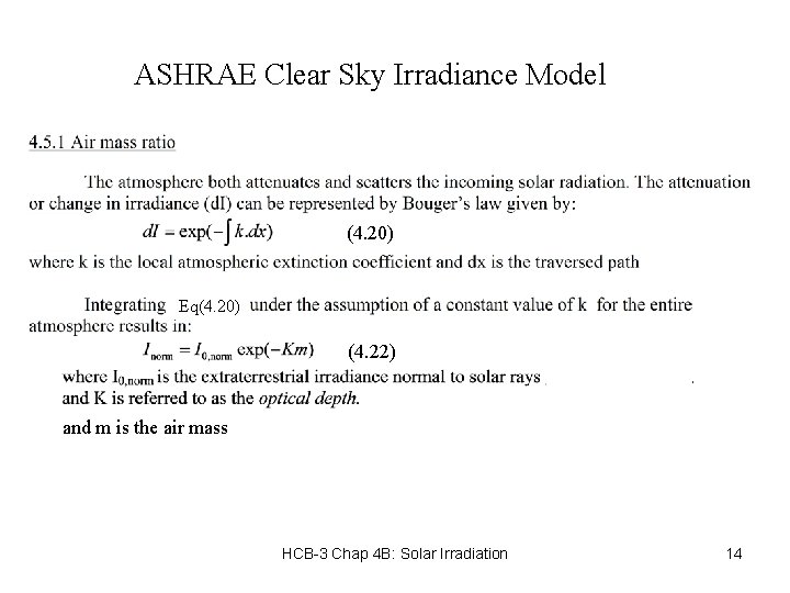 ASHRAE Clear Sky Irradiance Model (4. 20) Eq(4. 20) (4. 22) and m is