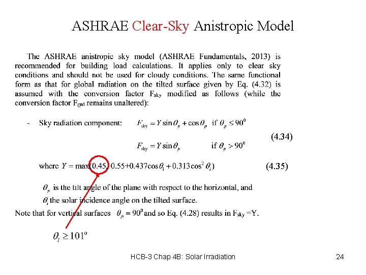 ASHRAE Clear-Sky Anistropic Model (4. 34) (4. 35) HCB-3 Chap 4 B: Solar Irradiation