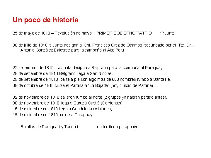 Un poco de historia 25 de mayo de 1810 – Revolución de mayo PRIMER