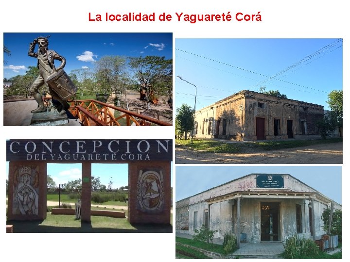 La localidad de Yaguareté Corá 