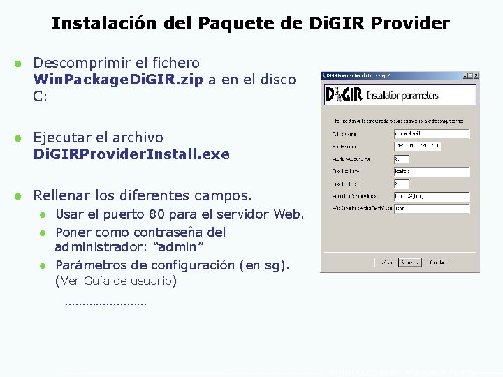 Instalación del Paquete de Di. GIR Provider l Descomprimir el fichero Win. Package. Di.