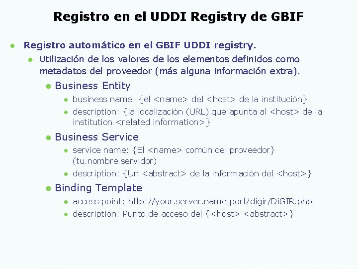 Registro en el UDDI Registry de GBIF l Registro automático en el GBIF UDDI