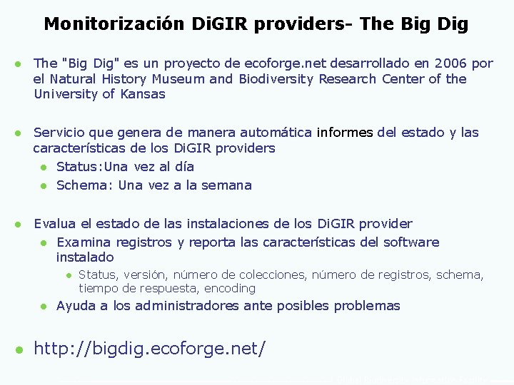 Monitorización Di. GIR providers- The Big Dig l The "Big Dig" es un proyecto