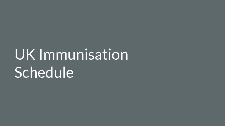 UK Immunisation Schedule 