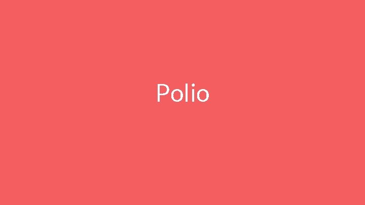 Polio 