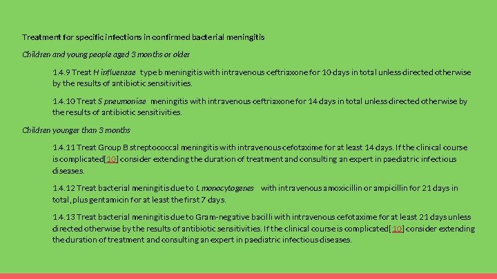 Treatment for specific infections in confirmed bacterial meningitis Children and young people aged 3