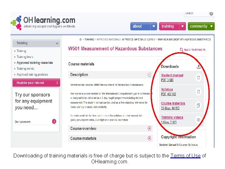 Downloading of training materials is free of charge but is subject to the Terms