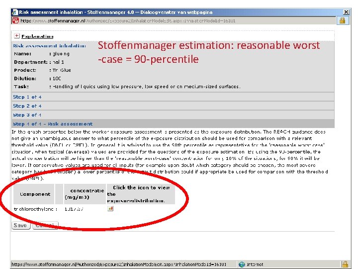 Stoffenmanager estimation: reasonable worst -case = 90 -percentile 