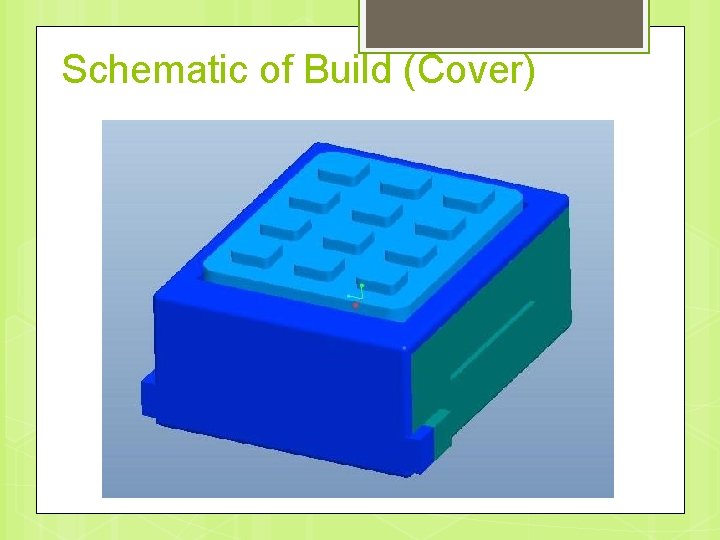 Schematic of Build (Cover) 