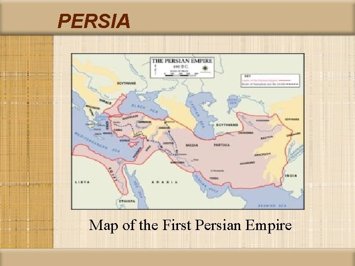 PERSIA Map of the First Persian Empire 