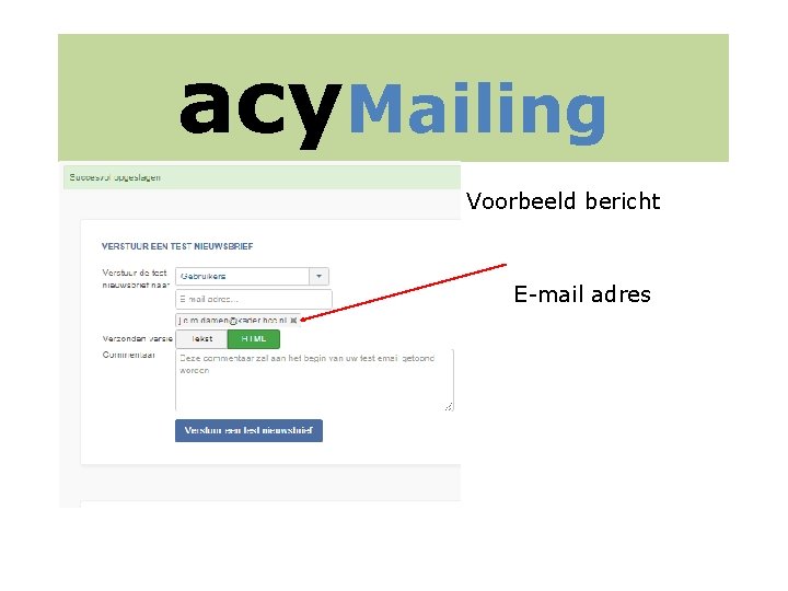 acy. Mailing Voorbeeld bericht E-mail adres 