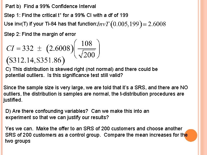 Part b) Find a 99% Confidence Interval Step 1: Find the critical t* for