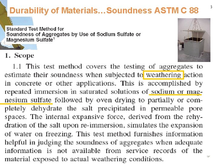 Durability of Materials…Soundness ASTM C 88 16 