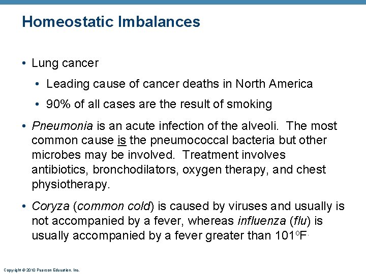 Homeostatic Imbalances • Lung cancer • Leading cause of cancer deaths in North America Homeostatic Imbalances • Lung cancer • Leading cause of cancer deaths in North America