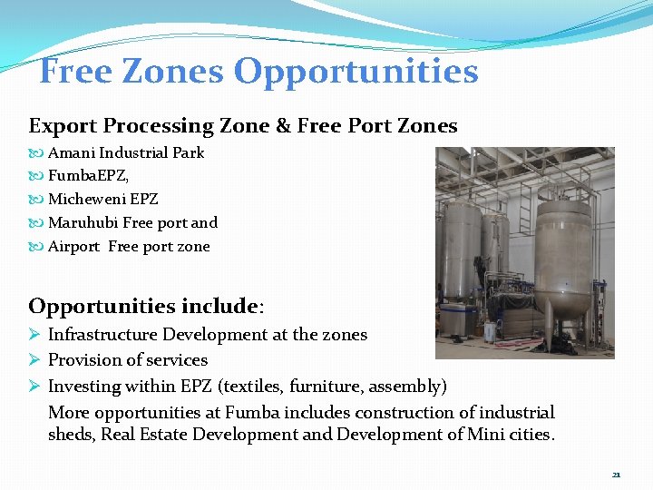 Free Zones Opportunities Export Processing Zone & Free Port Zones Amani Industrial Park Fumba.