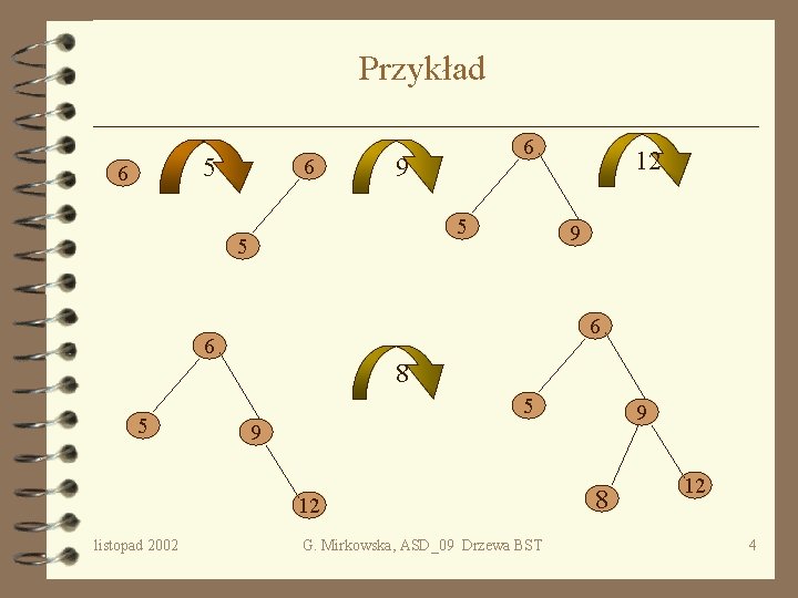 Przykład 5 6 6 9 5 5 9 8 5 9 9 12 listopad