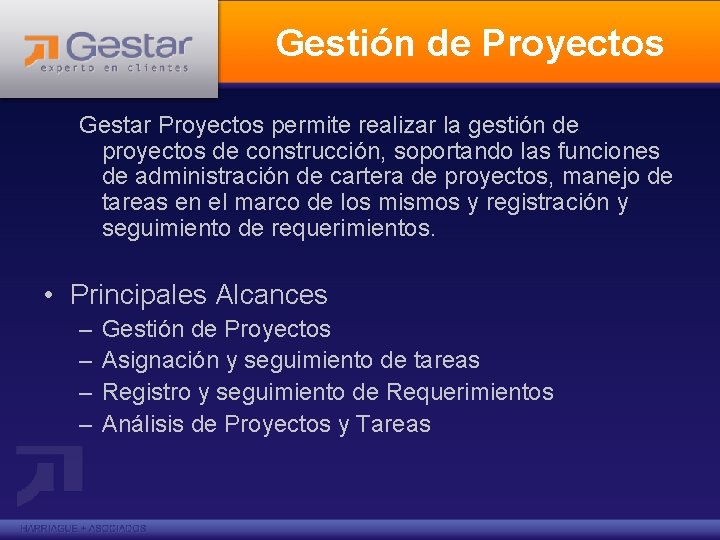 Gestión de Proyectos Gestar Proyectos permite realizar la gestión de proyectos de construcción, soportando