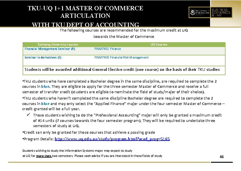 TKU-UQ 1+1 MASTER OF COMMERCE ARTICULATION WITH TKU DEPT OF ACCOUNTING The following courses