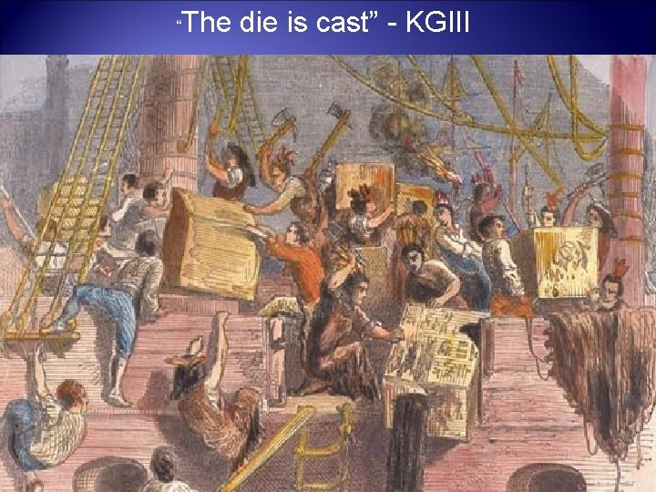 “ The die is cast” - KGIII 