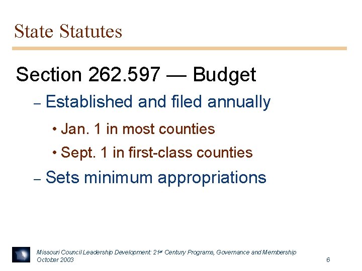 State Statutes Section 262. 597 — Budget – Established and filed annually • Jan.