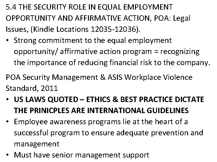 5. 4 THE SECURITY ROLE IN EQUAL EMPLOYMENT OPPORTUNITY AND AFFIRMATIVE ACTION, POA: Legal