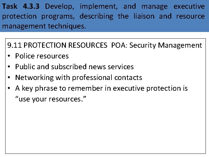 Task 4. 3. 3 Develop, implement, and manage executive protection programs, describing the liaison