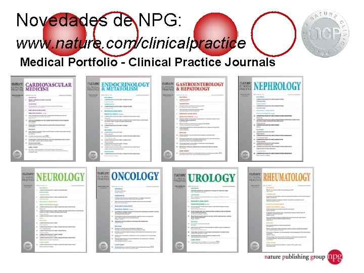 Novedades de NPG: www. nature. com/clinicalpractice Medical Portfolio - Clinical Practice Journals 