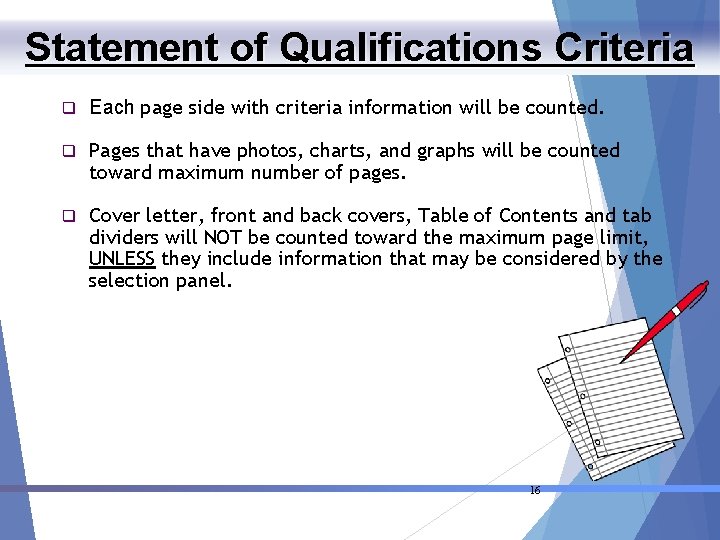 Statement of Qualifications Criteria q Each page side with criteria information will be counted.