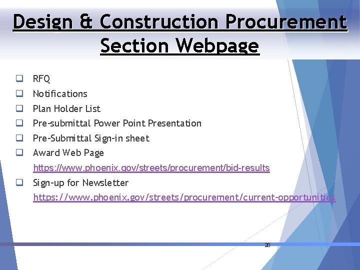 Design & Construction Procurement Section Webpage q RFQ q Notifications q Plan Holder List