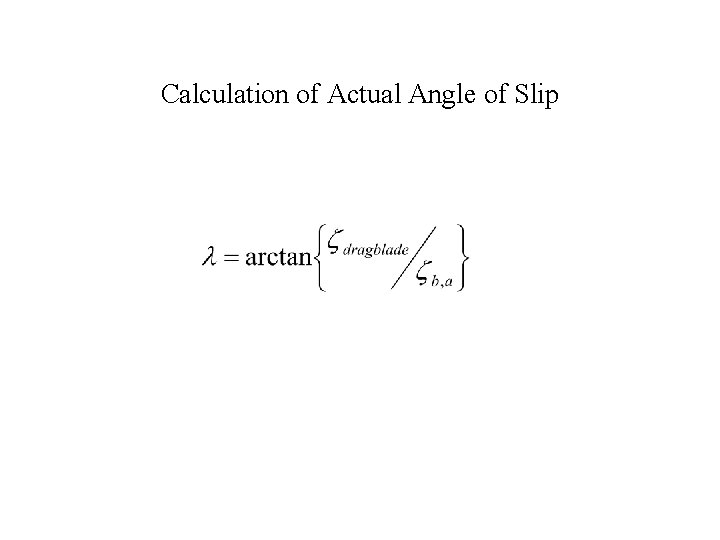 Calculation of Actual Angle of Slip 