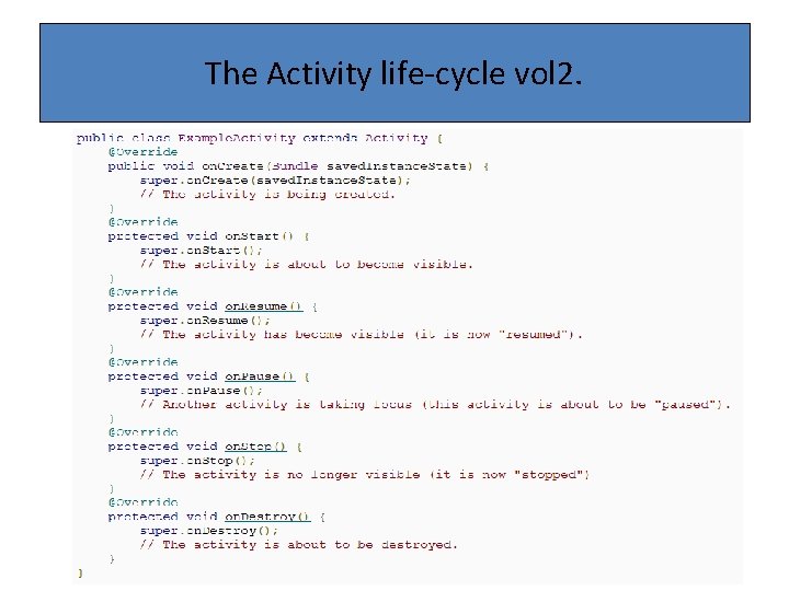 The Activity life-cycle vol 2. 