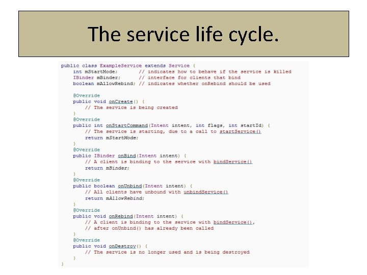 The service life cycle. 