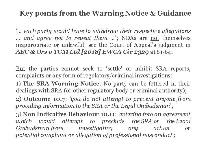 Key points from the Warning Notice & Guidance ‘… each party would have to