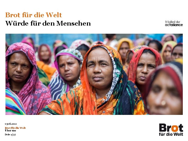 Brot für die Welt Würde für den Menschen 05. 06. 2021 Brot für die