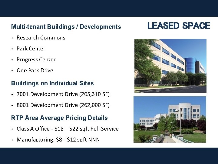 Multi-tenant Buildings / Developments • Research Commons • Park Center • Progress Center •