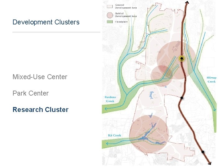 Development Clusters Mixed-Use Center Park Center Research Cluster 33 