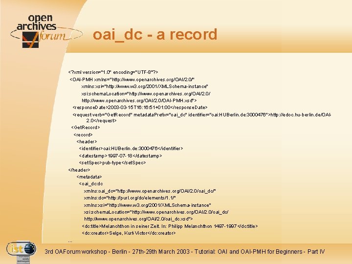 oai_dc - a record <? xml version="1. 0" encoding="UTF-8"? > <OAI-PMH xmlns="http: //www. openarchives.