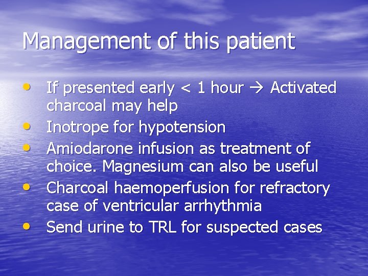 Management of this patient • If presented early < 1 hour Activated • •