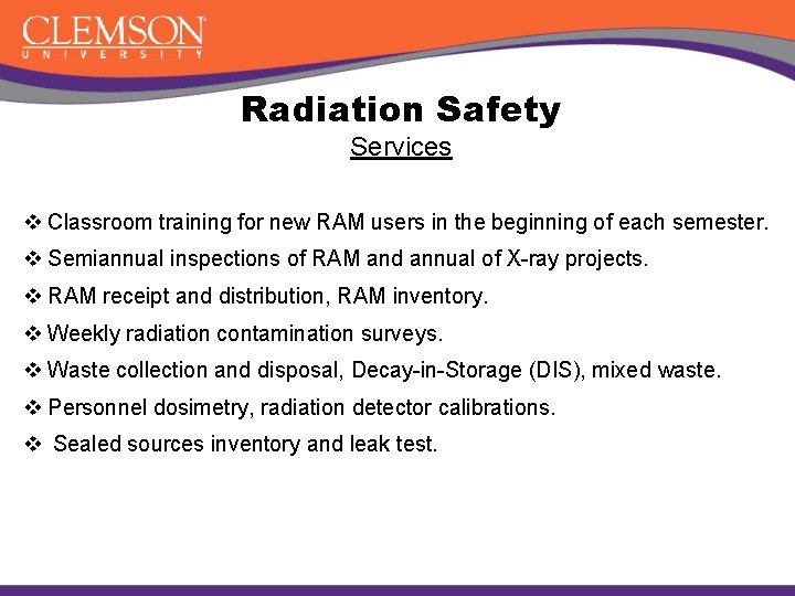 Radiation Safety Services v Classroom training for new RAM users in the beginning of