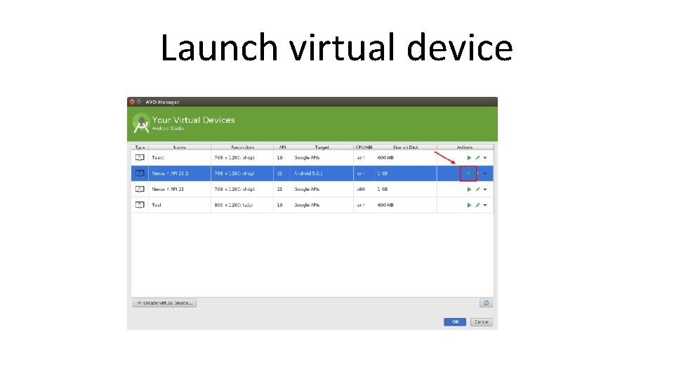 Launch virtual device 