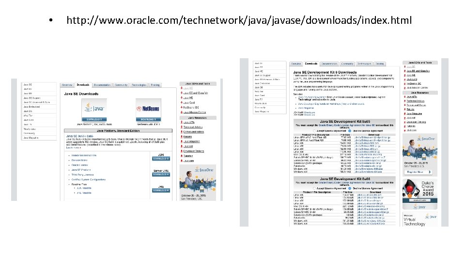  • http: //www. oracle. com/technetwork/javase/downloads/index. html 