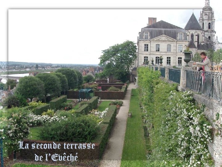 La seconde terrasse de l’Evêché 