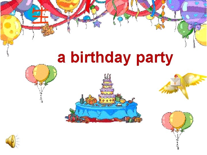a birthday party 