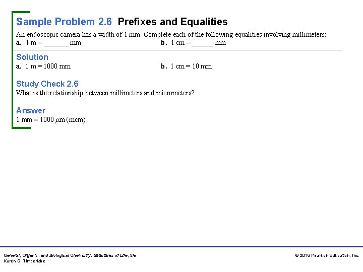 Sample Problem 2. 6 Prefixes and Equalities An endoscopic camera has a width of